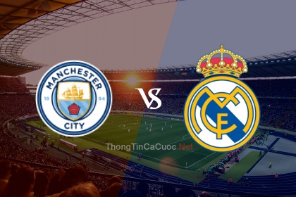 Trực tiếp bóng đá Manchester City vs Real Madrid - 2h00 ngày 27/4/22